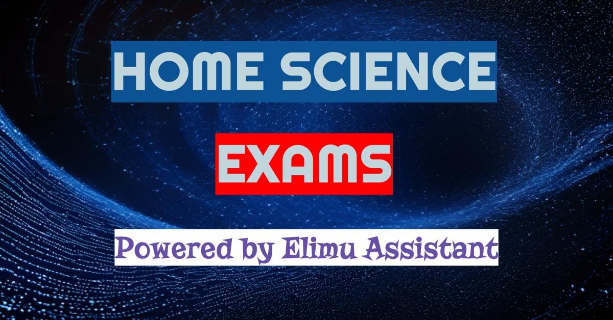 HOME SCIENCE EXAMS