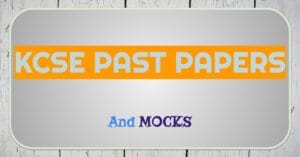 KCSE PAST PAPERS